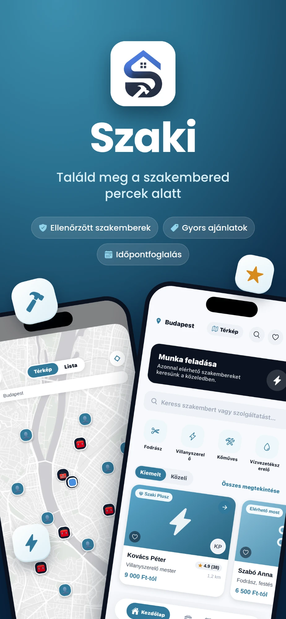 SZAKI app áruházi képernyőkép: „Találd meg a szakembered percek alatt” — ellenőrzött szakemberek, gyors ajánlatok, időpontfoglalás, két app képernyővel (térkép és kezdőlap)